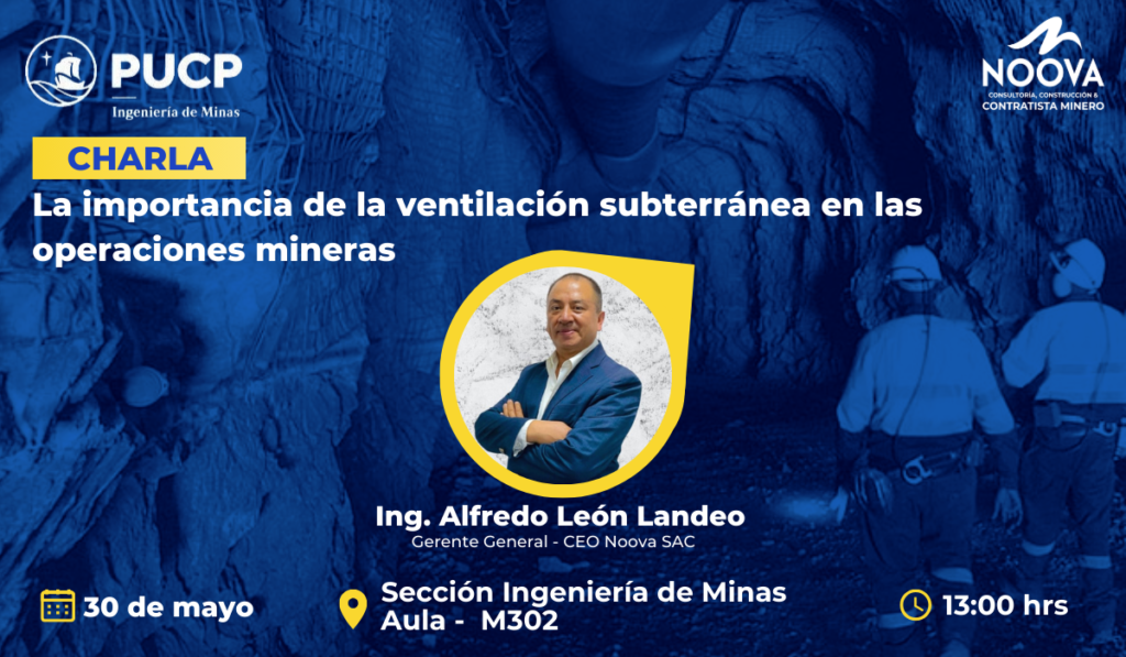 Noticia Importancia de la Ventilacion Subterranea en las Operaciones Mineras PUCP